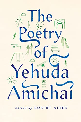 The Poetry of Yehuda Amichai (Copenhagen Trilogy, 2)